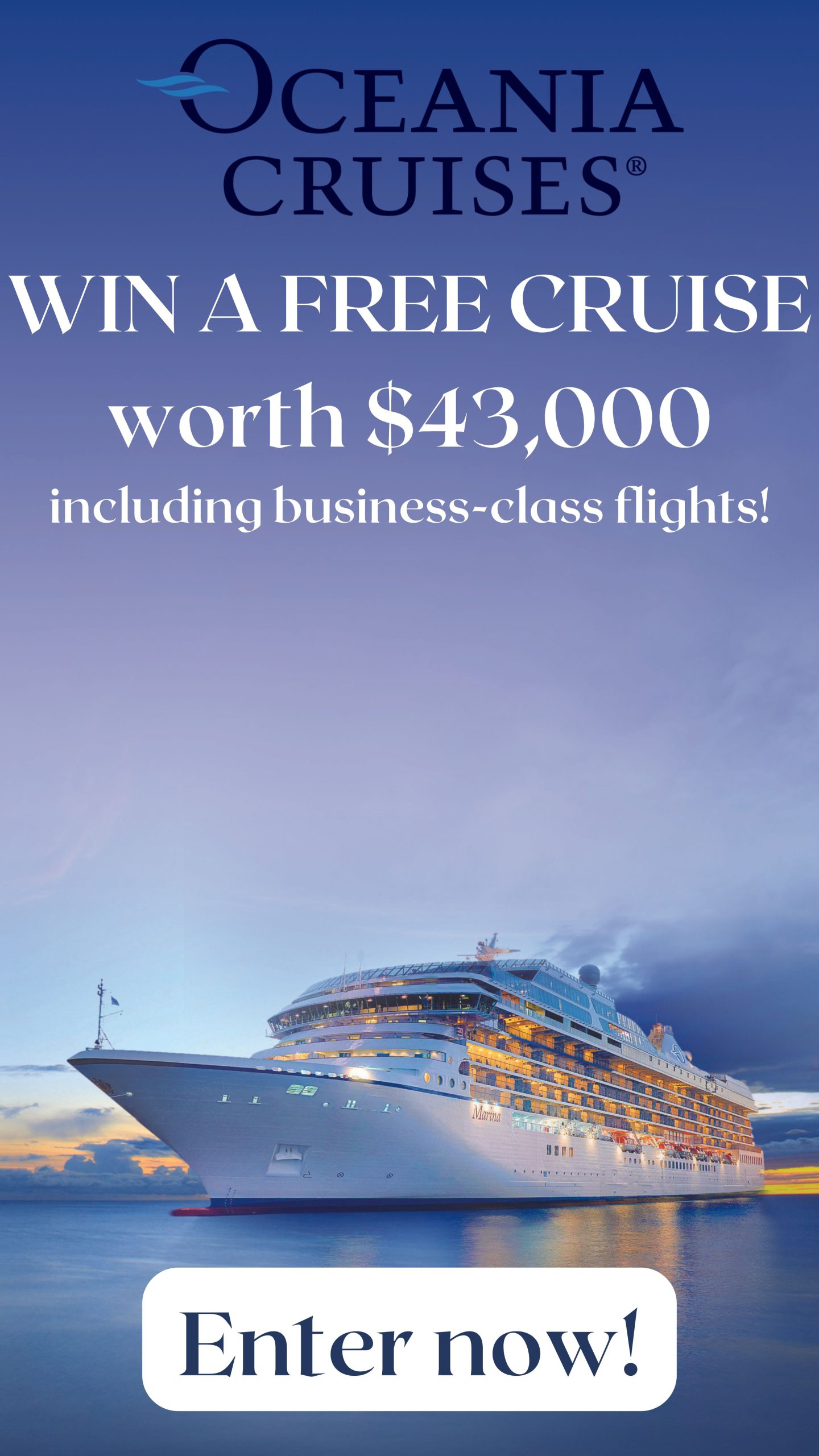 Win a $43,000 cruise from Oceania Cruises